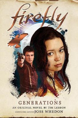 Firefly: Generations By:Lebbon, Tim Eur:8,11 Ден2:1199