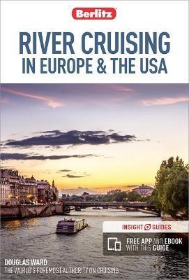 Berlitz River Cruising in Europe & the USA (Berlitz Cruise Guide with free eBook) By:Berlitz Eur:47.14 Ден2:1099