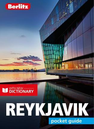 Berlitz Pocket Guide Reykjavik (Travel Guide with Dictionary) By:(editor), Helen Fanthorpe Eur:8,11 Ден2:499