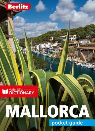 Berlitz Pocket Guide Mallorca (Travel Guide with Dictionary) By:(editor), Aimee White Eur:47,14 Ден2:499