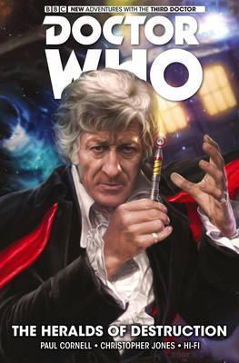 Doctor Who : The Third Doctor Volume 1 - The Heralds of Destruction By:Cornell, Paul Eur:19.50 Ден2:1299