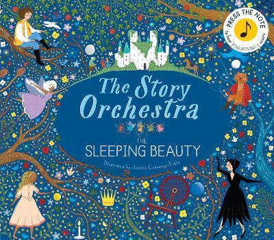 The Story Orchestra: The Sleeping Beauty: Volume 3 : Press the note to hear Tchaikovsky's music By:Flint, Katy Eur:8,11 Ден2:1199