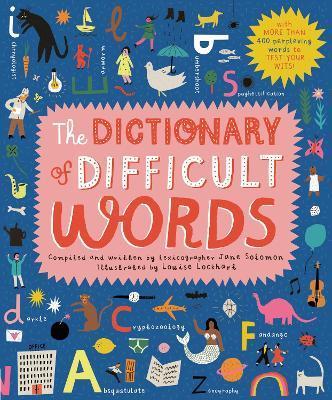 The Dictionary of Difficult Words : With more than 400 perplexing words to test your wits! By:Solomon, Jane Eur:1,28 Ден2:1299