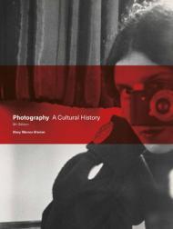 Photography: A Cultural History By:Marien, Mary Warner Eur:50,39 Ден2:3899