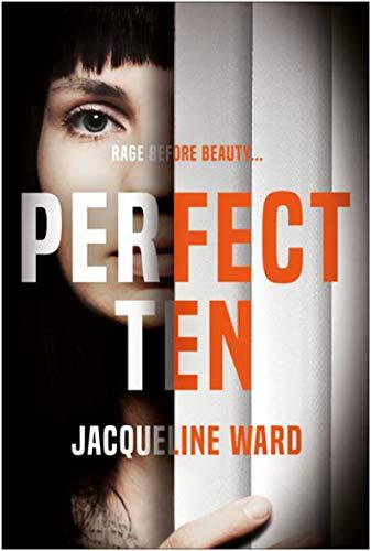 Perfect Ten : A powerful novel about one woman's search for revenge By:Ward, Jacqueline Eur:11,37 Ден2:599