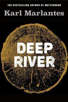 Deep River By:Marlantes, Karl Eur:9.74 Ден2:1099