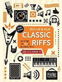 Classic Riffs (Pick Up and Play) : Licks & Riffs in the Style of Great Guitar Heroes By:Jackson, Jake Eur:3,24 Ден2:799