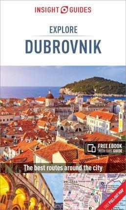 Insight Guides Explore Dubrovnik (Travel Guide with Free eBook) By:Guides, Insight Eur:17,87 Ден2:699