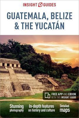 Insight Guides Guatemala, Belize and Yucatan (Travel Guide with Free eBook) By:Guides, Insight Eur:19,50 Ден1:1299