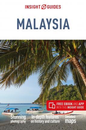 Insight Guides Malaysia (Travel Guide with Free eBook) By:Limited, APA Publications Eur:12,99 Ден2:1199