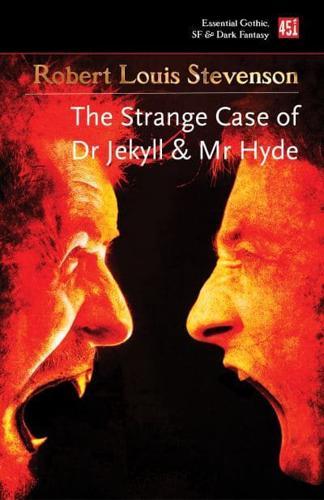 The Strange Case of Dr Jekyll and Mr Hyde and Other Dark Tales - Essential Gothic, SF & Dark Fantasy By:Stevenson, Robert Louis Eur:8,11 Ден2:499