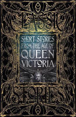 Short Stories from the Age of Queen Victoria By:Garratt, Dr. Peter Eur:3,24 Ден2:1399