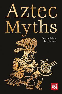 Aztec Myths By:Jackson, J.K. Eur:8.11 Ден1:499