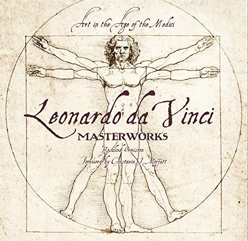 Leonardo da Vinci: Masterworks : Art in the Age of the Medici By:Ormiston, Rosalind Eur:14,62 Ден2:1899