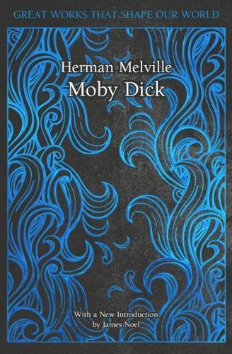 Moby Dick - Great Works That Shape Our World By:Melville, Herman Eur:4,86 Ден2:1499