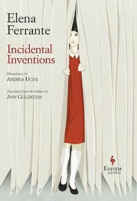 Incidental Inventions By:Ferrante, Elena Eur:9,74 Ден2:1199