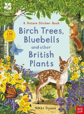 National Trust: Birch Trees, Bluebells and Other British Plants By:Dyson, Nikki Eur:21,12 Ден1:399
