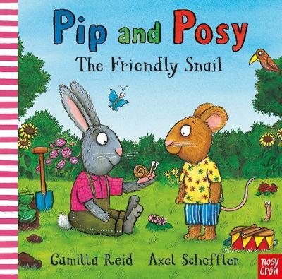 Pip and Posy: The Friendly Snail By:Reid, Camilla Eur:8,11 Ден2:799