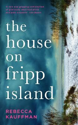 The House on Fripp Island By:Kauffman, Rebecca Eur:19,50 Ден1:699
