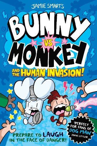 Bunny vs Monkey: The Human Invasion By:Smart, Jamie Eur:8,11 Ден2:699