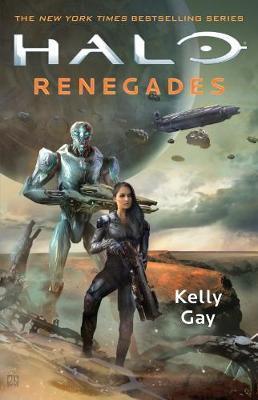 Halo: Renegades By:Gay, Kelly Eur:8,11 Ден2:599