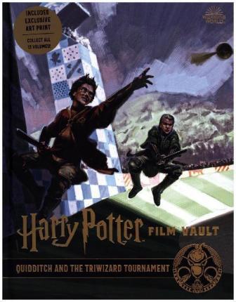 Harry Potter: The Film Vault - Volume 7: Quidditch and the Triwizard Tournament By:Revenson, Jody Eur:17,87 Ден1:1099
