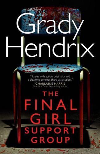 The Final Girl Support Group By:Hendrix, Grady Eur:9,74 Ден2:1299