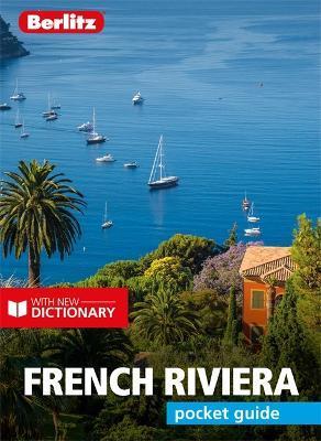 Berlitz Pocket Guide French Riviera (Travel Guide with Dictionary) By:Publishing, Berlitz Eur:17,87 Ден2:499