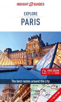 Insight Guides Explore Paris (Travel Guide with Free eBook) By:Guide, Insight Guides Travel Eur:17,87 Ден2:699