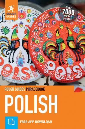 Rough Guides Phrasebook Polish (Bilingual dictionary) By:Guides, Rough Eur:4,88 Ден2:499