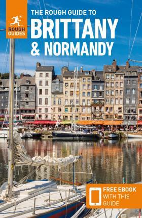 The Rough Guide to Brittany & Normandy (Travel Guide with Free eBook) By:Guides, Rough Eur:17.87 Ден2:1099