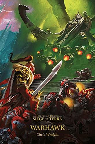 Warhawk (6) (The Horus Heresy: Siege of ... By:Wraight, Chris Eur:19,50 Ден2:599