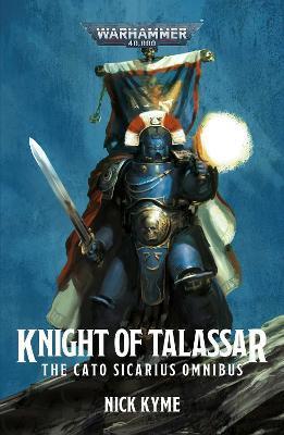 Knight of Talassar: The Cato Sicarius Omnibus By:Kyme, Nick Eur:11,37 Ден2:899