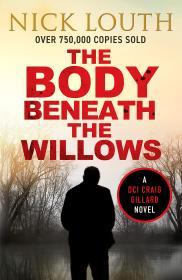 The Body Beneath the Willows By:Louth, Nick Eur:11,37 Ден2:699