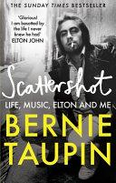 Scattershot By:Taupin, Bernie Eur:26 Ден2:799