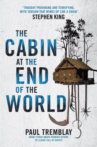 The Cabin at the End of the World By:Tremblay, Paul Eur:17,87 Ден2:699