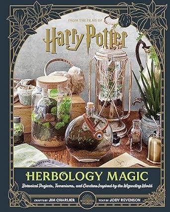 Harry Potter: Herbology Magic: Botanical Projects, Terrariums, and Gardens Inspired by the Wizarding World By:Charlier, Jim Eur:8,11 Ден2:1799