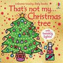 That's Not My Christmas Tree By:WATT, Fiona Eur:55,27 Ден2:999