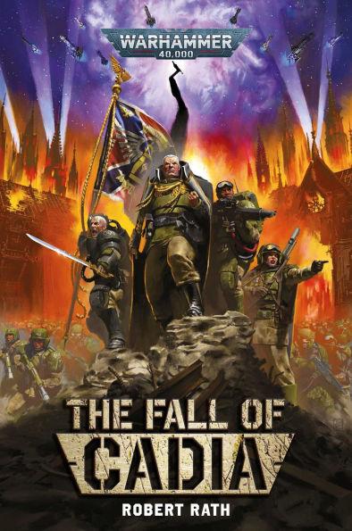 The Fall of Cadia By:Rath, Robert Eur:167,46 Ден1:799