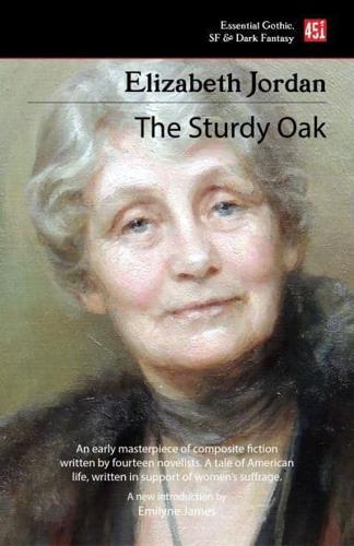 The Sturdy Oak - Foundations of Feminist Fiction By:(editor), Elizabeth Garver Jordan Eur:12,99 Ден2:499
