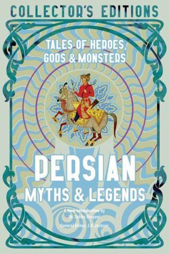 Persian Myths & Legends By:(editor), Jake Jackson Eur:24,37 Ден2:799