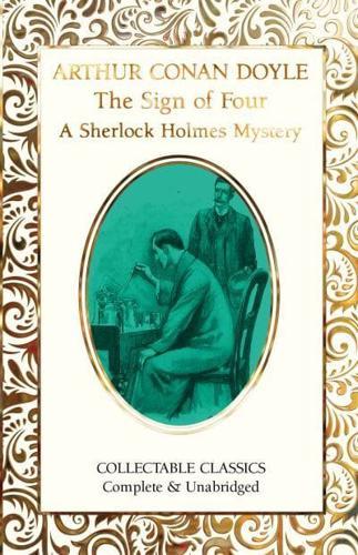 The Sign of the Four - A Sherlock Holmes Mystery By:Doyle, Arthur Conan Eur:12,99 Ден2:699