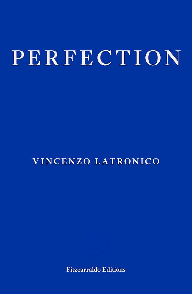Perfection By:Latronico, Vincenzo Eur:12,99 Ден2:899