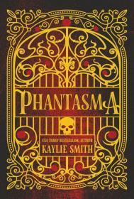 Phantasma By:Smith, Kaylie Eur:9,74 Ден2:1799