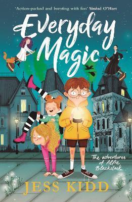 Everyday Magic : The Adventures of Alfie Blackstack By:Kidd, Jess Eur:89,41 Ден1:499