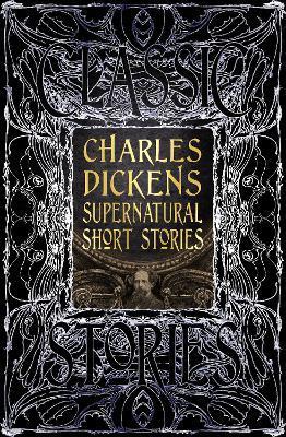 Charles Dickens Supernatural Short Stories : Classic Tales By:Dickens, Charles Eur:4,86 Ден2:1399