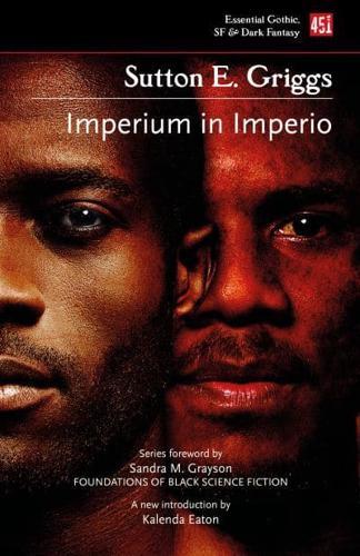 Imperium in Imperio - Foundations of Black Science Fiction By:Griggs, Sutton E. Eur:12,99 Ден1:499