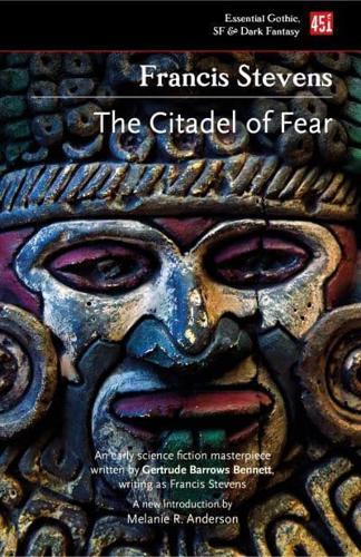 The Citadel of Fear - Essential Gothic, SF & Dark Fantasy By:Stevens, Francis Eur:3,24 Ден2:699