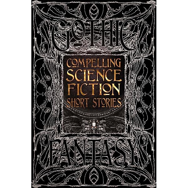 Compelling science fiction short stories : anthology of new & classic tales By: Eur:4.86 Ден2:1399