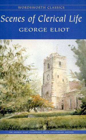 Scenes of Clerical Life By:Eliot, George Eur:3,24 Ден2:199